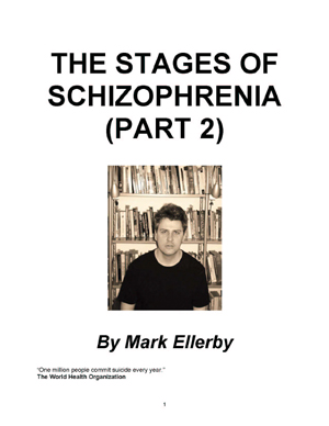 Stages of Schizophrenia, The (Part 2)